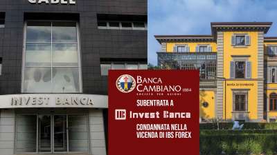 Banca Cambiano subentrata a Invest Banca condannata nell’ambito della vicenda IBS Forex 